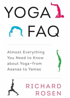 Yoga FAQ (eBook, ePUB) - Rosen, Richard