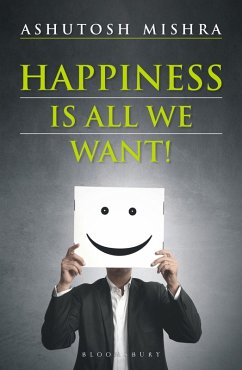 Cover Happiness Is All We Want (eBook, ePUB)