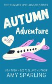 Autumn Adventure (Summer Unplugged, #6) (eBook, ePUB)