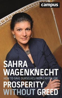 Prosperity without Greed (eBook, ePUB) - Wagenknecht, Sahra