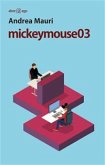 mickeymouse03 (eBook, ePUB)