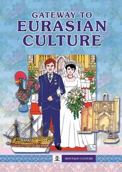 Cover Gateway to Eurasian Culture (Montage Culture) (eBook, ePUB)