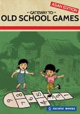 Gateway to Old School Games (eBook, ePUB)
