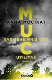 Das Geheimnis von Utilitas / MUC Bd.3