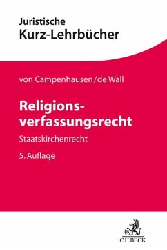 Religionsverfassungsrecht - Campenhausen, Axel von;Wall, Heinrich de