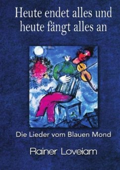 Heute endet alles und Heute fängt alles an - Loveiam, Rainer