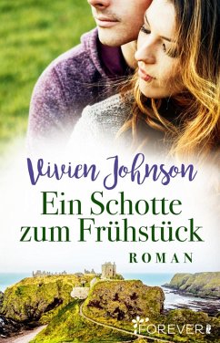 Ein Schotte zum Frühstück (eBook, ePUB) - Johnson, Vivien