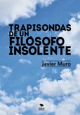 Trapisondas de un filósofo insolente (eBook, ePUB)