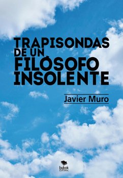 Cover Trapisondas de un filósofo insolente (eBook, ePUB)