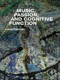 Music, Passion, and Cognitive Function (eBook, ePUB)
