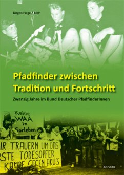 Pfadfinder zwischen Tradition und Fortschritt - Fiege, Jürgen