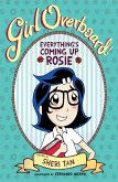 Girl Overboard!: Everything's Coming Up Rosie (eBook, ePUB)
