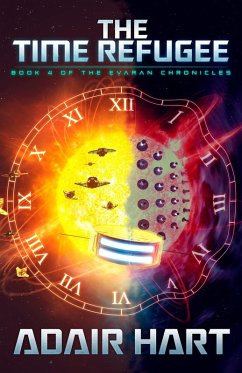 Cover The Time Refugee (The Evaran Chronicles, #4) (eBook, ePUB)