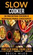 Slow Cooker: 30 Receitas fáceis e... - Bild 1