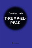 T-RUMP-EL-PFAD (eBook, ePUB)