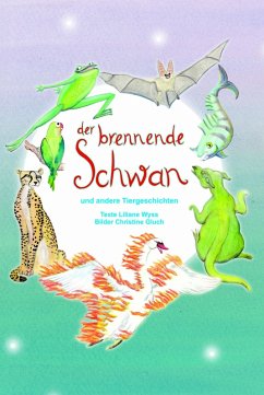 Der brennende Schwan (eBook, ePUB) - Wyss, Liliane; Gluch, Christine