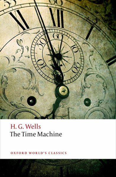 The Time Machine (eBook, ePUB) The Time Machine (eBook, ePUB)