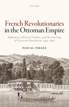 Cover French Revolutionaries in the Ottoman Empire (eBook, ePUB)