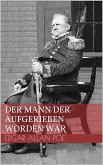 Der Mann der aufgerieben worden war (eBook, ePUB) Der Mann der aufgerieben worden war (eBook, ePUB)