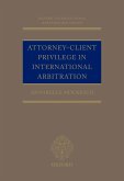 Attorney-Client Privilege in International Arbitration (eBook, ePUB)