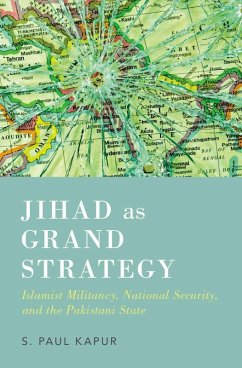 Jihad as Grand Strategy (eBook, ePUB) - Kapur, Paul