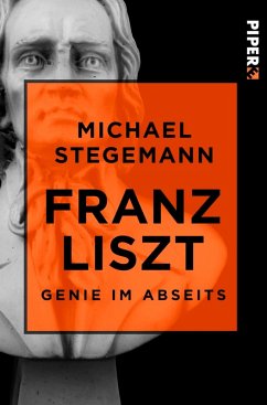 Franz Liszt (eBook, ePUB) - Stegemann, Michael