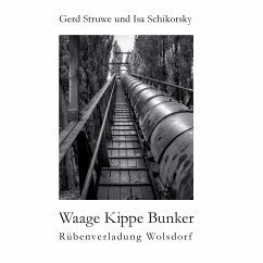 Waage Kippe Bunker (eBook, ePUB) - Struwe, Gerd; Schikorsky, Isa