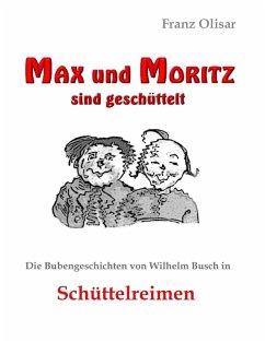 Max und Moritz sind geschüttelt (eBook, ePUB)