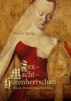 Sex - Macht - Hurenherrschaft (eBook, ePUB) - Spirig, Martin