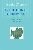 Einblicke in die Kinderseele (eBook, ePUB)