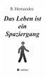 Das Leben ist ein Spaziergang (eBook,... - Bild 1