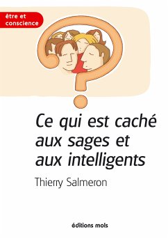 Ce qui est caché aux sages et aux intelligents (eBook, ePUB) - Salmeron, Thierry