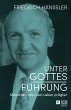Unter Gottes Führung (eBook, ePUB) - Bild 1