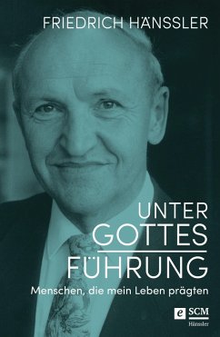Unter Gottes Führung (eBook, ePUB) - Hänssler, Friedrich