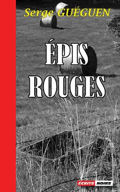 Épis Rouges (eBook, ePUB) - Guéguen, Serge