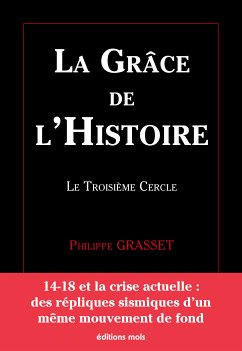 La grâce de l’Histoire (eBook, ePUB) - Grasset, Philippe