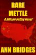 Rare Mettle (A Silicon Valley Novel,... - Bild 1
