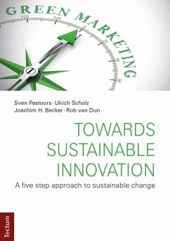 Towards Sustainable Innovation (eBook, PDF) - Pastoors, Sven; Scholz, Ulrich; Becker, Joachim H.; Dun, Rob van