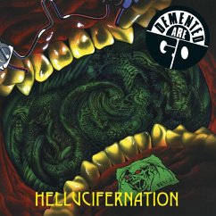 Hellucifernation - Demented Are Go