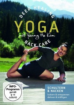 Deep Healing YOGA Back Care - YOGA für Schulter und Nacken