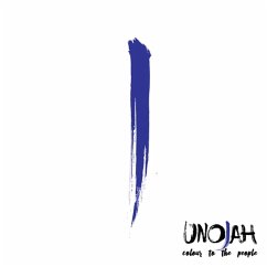 Colour To The People - Unojah