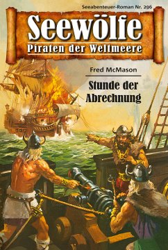 Seewölfe - Piraten der Weltmeere 296 (eBook, ePUB) - McMason, Fred