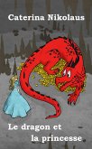 Le dragon et la princesse (eBook, ePUB)