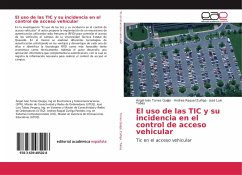 El uso de las TIC y su incidencia en el control de acceso vehicular