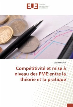 Compétitivité et mise à niveau des PME:entre la théorie et la pratique - Bouri, Nassima