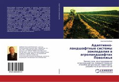 Adaptiwno-landshaftnye sistemy zemledeliq w agrolandshaftah Powolzh'q - Shabaev, Anatolij