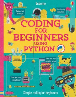 Coding for Beginners: Using Python (eBook, ePUB) - Stowell, Louie