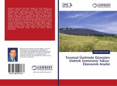 Tar¿msal Üretimde Güne¿ten Elektrik Üretiminin Tekno-Ekonomik Analizi - Ozturk, Hasan Huseyin