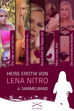 Heiße Erotik von Lena Nitro - 4. Sammelband (eBook, ePUB) - Nitro, Lena