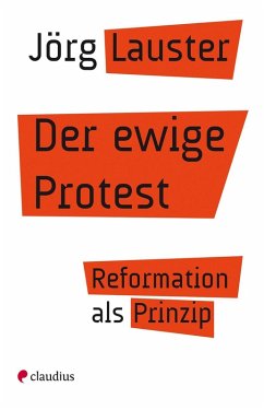Der ewige Protest (eBook, ePUB) - Lauster, Jörg